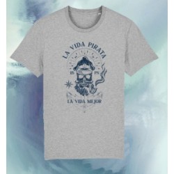 Camiseta unisex "La vida Pirata..."